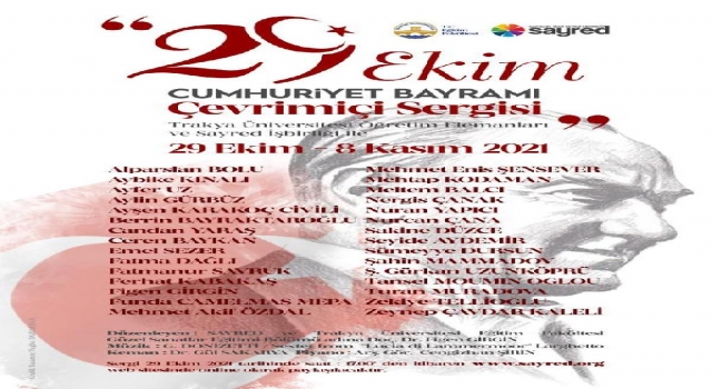 Trakya Üniversitesi’nde 29 Ekim’e özel çevrim içi sergi