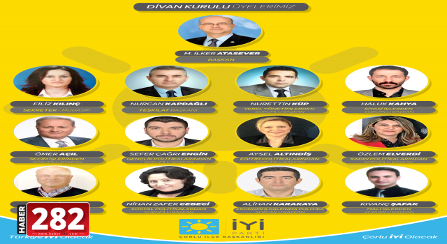 İYİ Parti Çorlu İlçe Başkanlığı Divan Kurulu