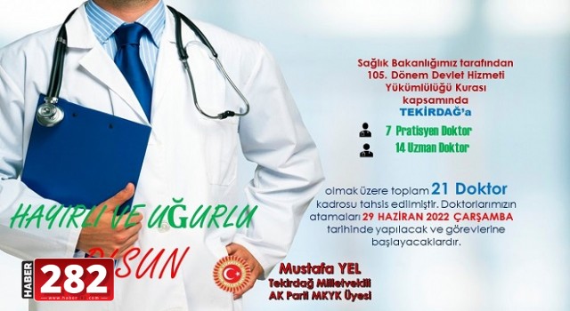 TEKİRDAĞ’A 21 DOKTOR ATAMASI YAPILDI !