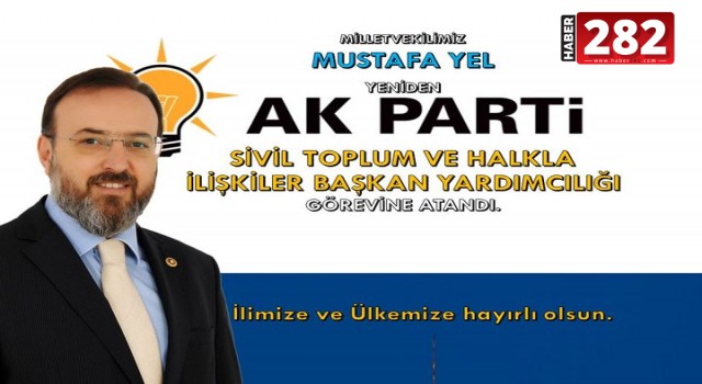 VEKİL MUSTAFA YEL YENİ GÖREVİNDE!