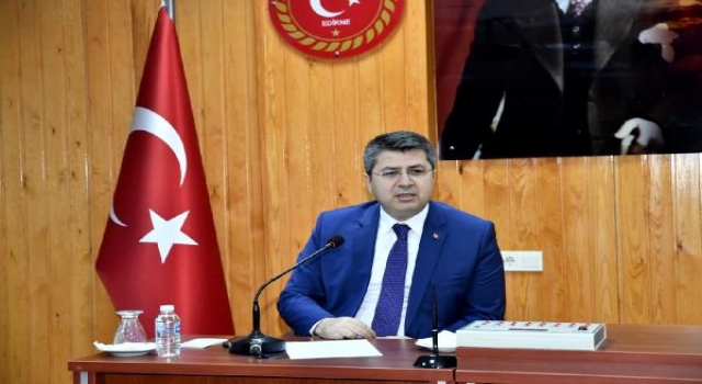 Edirne Valisi Kırbıyık: 2023’te vitesi arttırmamız lazım