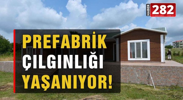 DEPREM OLDU PREFABRİK EVLERE TALEP ARTTI!