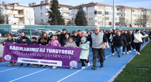 Keşan’da kadınlar sağlık için yürüdü