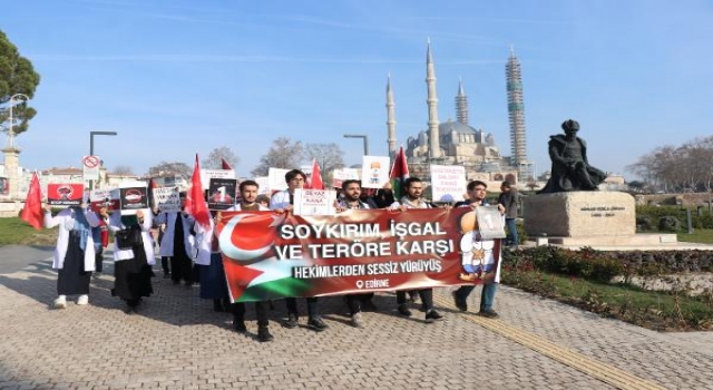 Edirne’de doktorlar ve tıp öğrencilerinden Gazze için ’Sessiz Yürüyüş’