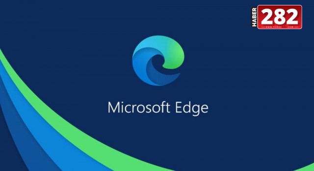 Microsoft Edge’ten Google Chrome’a Rakip Olacak Yeni Özellik!