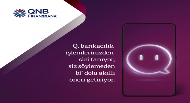QNB Finansbank’ın dijital asistanı ”QFinansal zeka” bankacılığa yeni bir yön veriyor