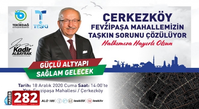 ÇERKEZKÖY’ÜN TAŞKIN SORUNU ÇÖZÜME KAVUŞUYOR