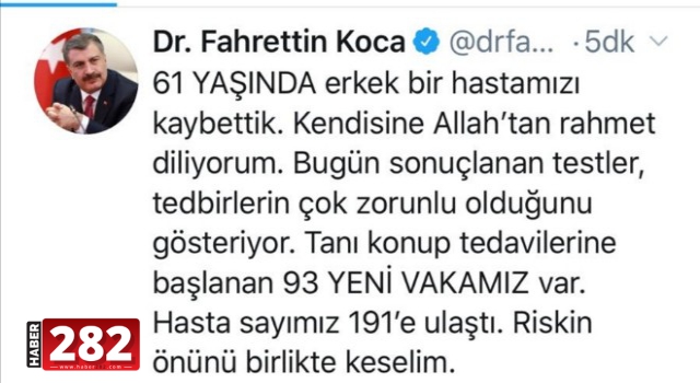 Sağlık Bakanı Koca: 61 yaşında erkek bir hastamızı kaybettik