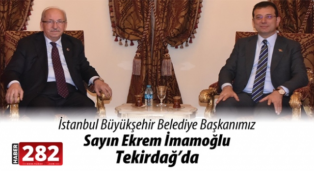 EKREM İMAMOĞLU  4 MART PERŞEMBE GÜNÜ TEKİRDAĞ’A GELİYOR
