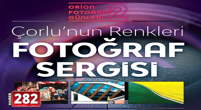 “Çorlu’nun Renkleri” Orion’da sergilenecek