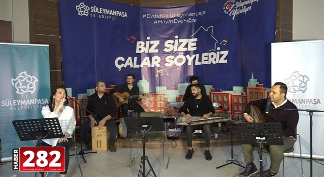 Süleymanpaşa Belediyesi konserleri evlere götürmeye devam ediyor